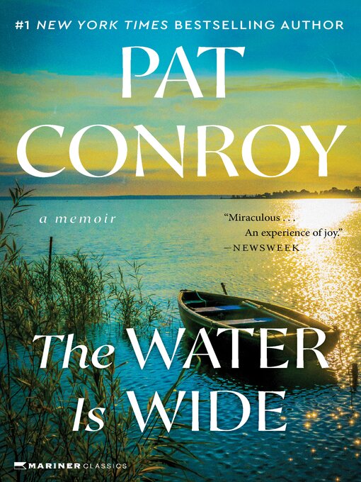 Title details for The Water Is Wide by Pat Conroy - Available